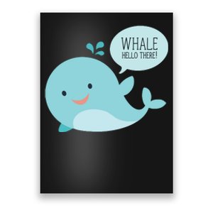 Whale Hello There Poster