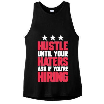 Womens Hustle Until Your Haters Ask If You're Hiring Hustle Ladies PosiCharge Tri-Blend Wicking Tank