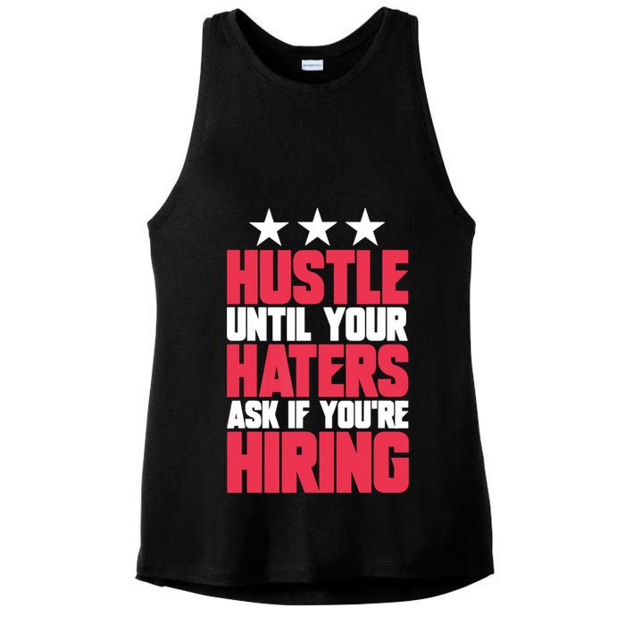 Womens Hustle Until Your Haters Ask If You're Hiring Hustle Ladies PosiCharge Tri-Blend Wicking Tank