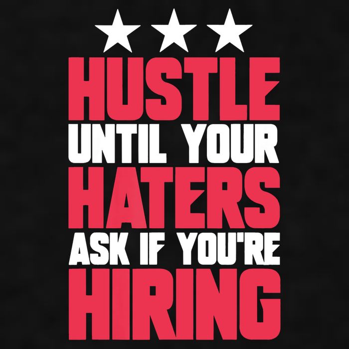 Womens Hustle Until Your Haters Ask If You're Hiring Hustle Ladies PosiCharge Tri-Blend Wicking Tank
