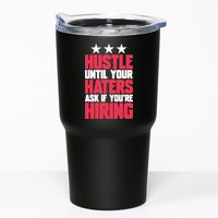 Womens Hustle Until Your Haters Ask If You're Hiring Hustle Tumbler