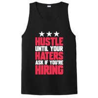 Womens Hustle Until Your Haters Ask If You're Hiring Hustle PosiCharge Competitor Tank