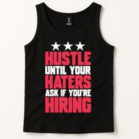 Womens Hustle Until Your Haters Ask If You're Hiring Hustle Tank Top
