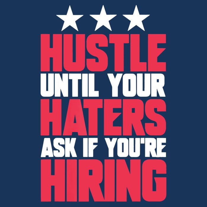 Womens Hustle Until Your Haters Ask If You're Hiring Hustle Infant Baby Jersey Bodysuit