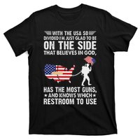 With He Usa So Divide IM Just Glad O Be On He Side T-Shirt