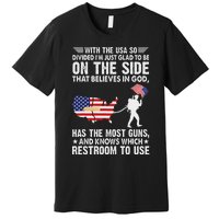 With He Usa So Divide IM Just Glad O Be On He Side Premium T-Shirt