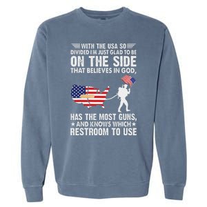 With He Usa So Divide IM Just Glad O Be On He Side Garment-Dyed Sweatshirt