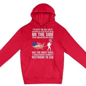 With He Usa So Divide IM Just Glad O Be On He Side Premium Pullover Hoodie