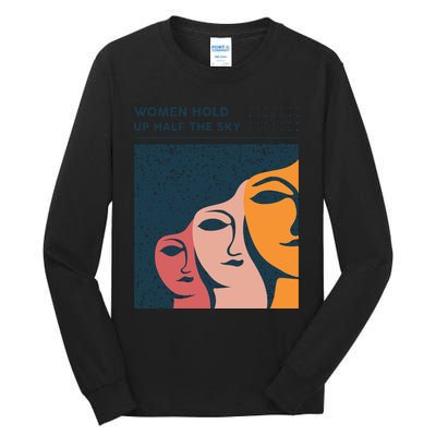 Women Hold Up Half The Sky Tall Long Sleeve T-Shirt