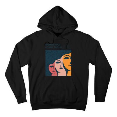 Women Hold Up Half The Sky Tall Hoodie