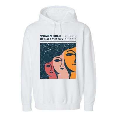 Women Hold Up Half The Sky Garment-Dyed Fleece Hoodie