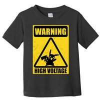 Warning High Voltage Toddler T-Shirt