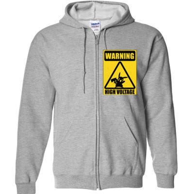 Warning High Voltage Full Zip Hoodie