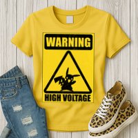 Warning High Voltage Womens T-Shirt