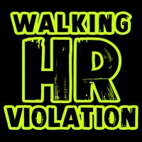 Walking Hr Violation Toddler T-Shirt