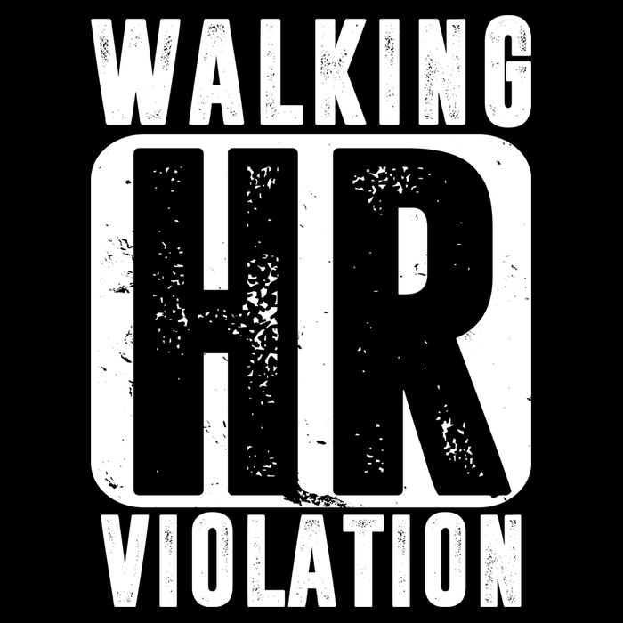 Walking HR Violation Funny Button