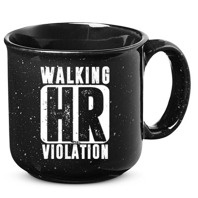 Walking HR Violation Funny 15oz Campfire Ceramic Mug