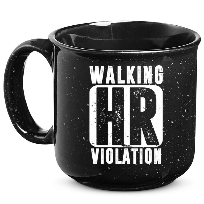 Walking HR Violation Funny 15oz Campfire Ceramic Mug