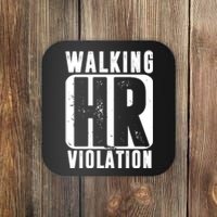 Walking HR Violation Funny Coaster