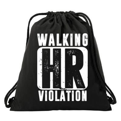 Walking HR Violation Funny Drawstring Bag