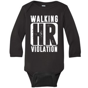 Walking HR Violation Funny Baby Long Sleeve Bodysuit