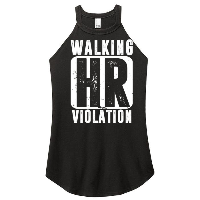 Walking HR Violation Funny Women's Perfect Tri Rocker Tank