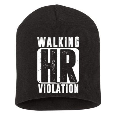 Walking HR Violation Funny Short Acrylic Beanie