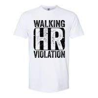 Walking HR Violation Nightmare Office Funny Softstyle CVC T-Shirt