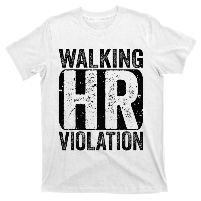 Walking HR Violation Nightmare Office Funny T-Shirt