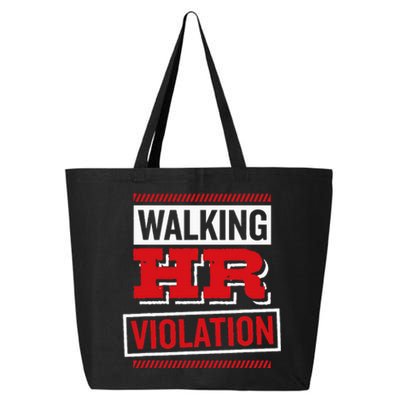 Walking Hr Violation Human Resource 25L Jumbo Tote