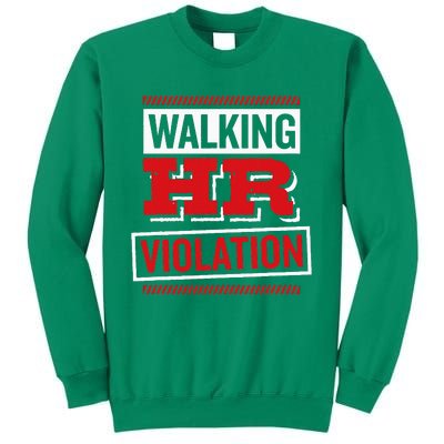 Walking Hr Violation Human Resource Sweatshirt