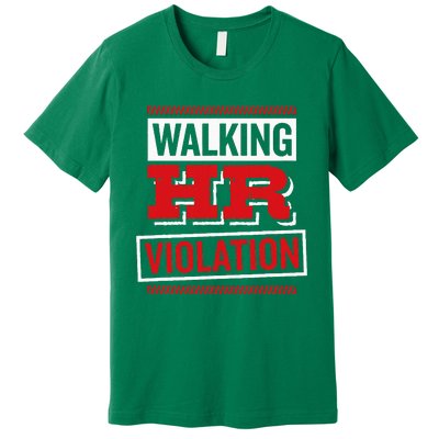 Walking Hr Violation Human Resource Premium T-Shirt