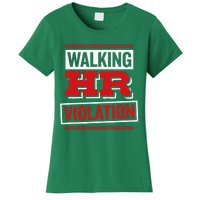 Walking Hr Violation Human Resource Women's T-Shirt