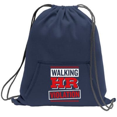 Walking Hr Violation Human Resource Sweatshirt Cinch Pack Bag