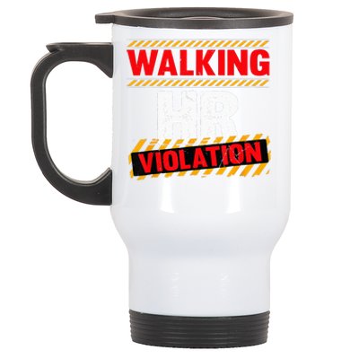 Walking hr violation   Stainless Steel Travel Mug