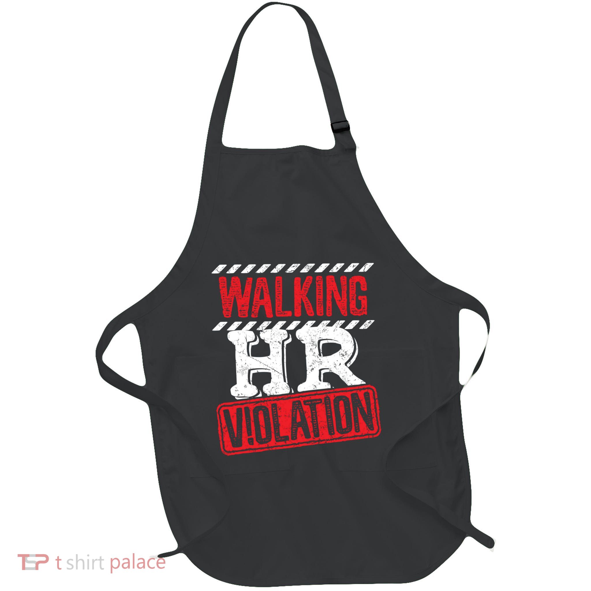 Walking HR Violation HR Human Resources Nightmare Apron
