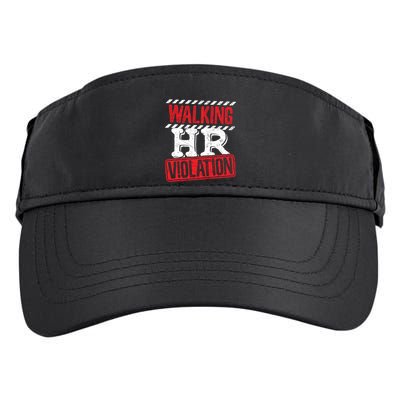 Walking HR Violation HR Human Resources Nightmare Adult Drive Performance Visor
