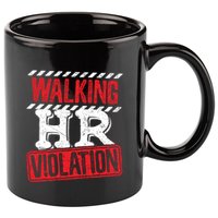 Walking HR Violation HR Human Resources Nightmare 11oz C Handle Ceramic Mug