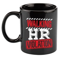 Walking HR Violation HR Human Resources Nightmare 11oz C Handle Ceramic Mug