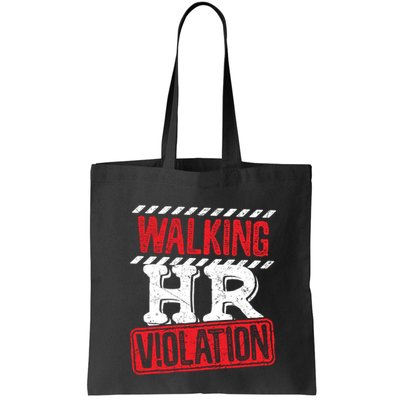 Walking HR Violation HR Human Resources Nightmare Bag