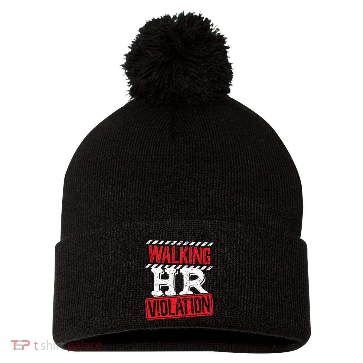 Walking HR Violation HR Human Resources Nightmare Pom Pom 12in Knit Beanie