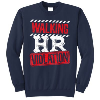 Walking HR Violation Funny Meme Sweatshirt