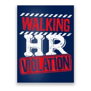 Walking HR Violation Funny Meme Poster