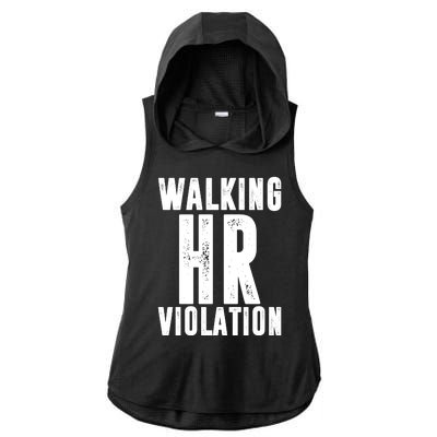 Walking HR Violation Human Resource Ladies PosiCharge Tri-Blend Wicking Draft Hoodie Tank