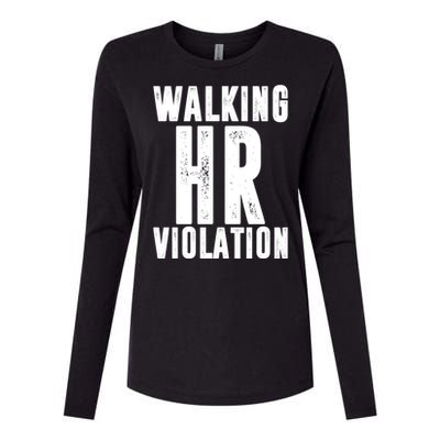 Walking HR Violation Human Resource Womens Cotton Relaxed Long Sleeve T-Shirt