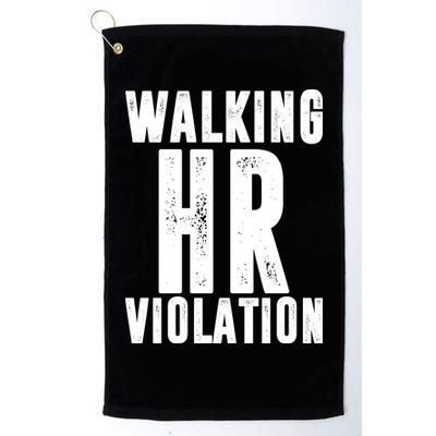 Walking HR Violation Human Resource Golf Towel