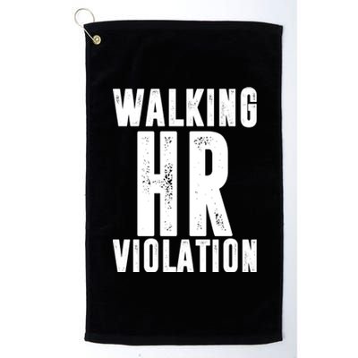 Walking HR Violation Human Resource Platinum Collection Golf Towel