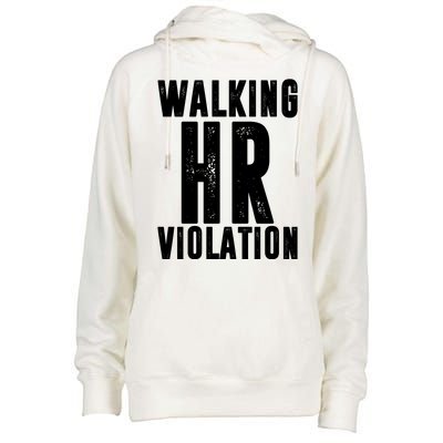 Walking HR Violation Human Resource Womens Funnel Neck Pullover Hood