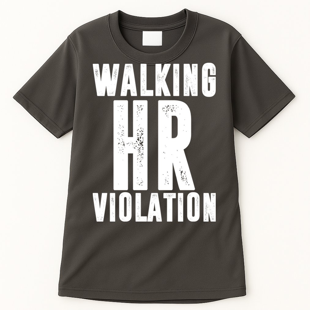 Walking HR Violation Human Resource Tall T-Shirt