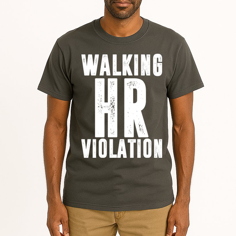 Walking HR Violation Human Resource Tall T-Shirt